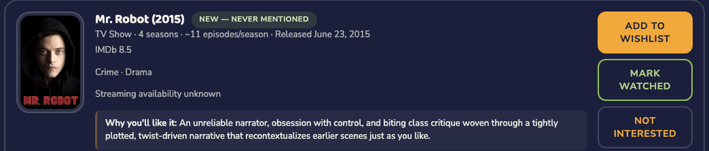 A FilmTonight recommendation card for the show Mr. Robot, with a 'Why you'll like it' note explaining that its unreliable narrator, obsession with control, and class critique match the user's taste.
